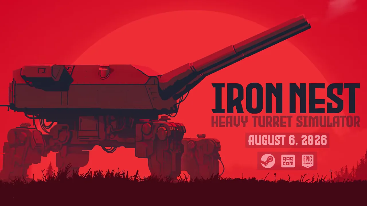 Official red IRON NEST release card showing the walking heavy turret, August 6, 2026 date and Steam, GOG and Epic Games logos